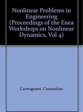 【预订】NONLINEAR PROBLEMS IN ENGINEERING - PROCEEDINGS OF THE ENEA WORKSHOPS ON NONLINEAR DYNAMICS - VOL 4