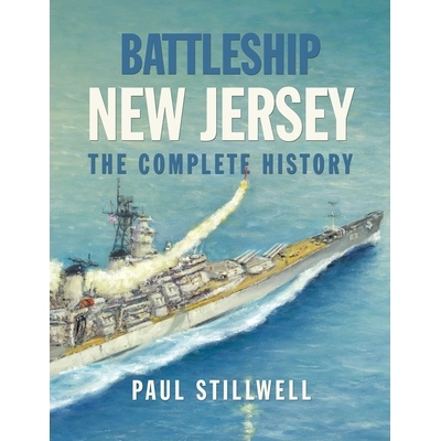 预订 Battleship New Jersey: The Complete History: 9781682475676