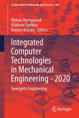 【预订】Integrated Computer Technologies in Mechanical Engineering - 2020