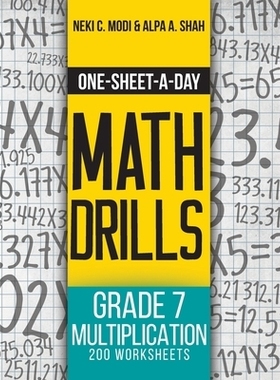 预订 One-Sheet-A-Day Math Drills: Grade 7 Multiplication - 200 Worksheets (Book 23 of 24): 9781627342377