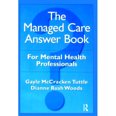 预订 The Managed Care Answer Book: 9780876308486