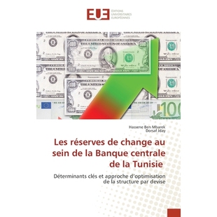 预订 Les réserves de change au sein de la Banque centrale de la Tunisie: 9786209261695