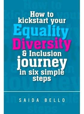 预订 How to kickstart your Equality Diversity & Inclusion journey in six simple steps: 9781982288914