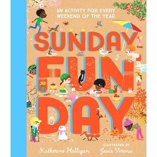 预订 Sunday Funday: An Activity for Every Weekend of the Year: 9781536227482
