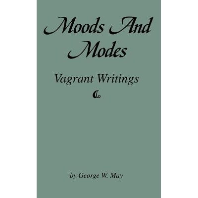 预订 Moods and Modes: Vagrant Writings 心情和模式：流浪作品: 9781563117589