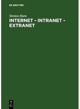 预订 Internet - Intranet - Extranet: Potentiale im Unternehmen: 9783486251296