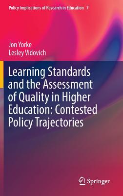 【预订】Learning Standards and the Assessment of Quality in Higher Education: Contested Policy Trajectories