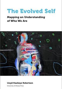 [预订]The Evolved Self: Mapping an Understanding of Who We Are 9780776629308