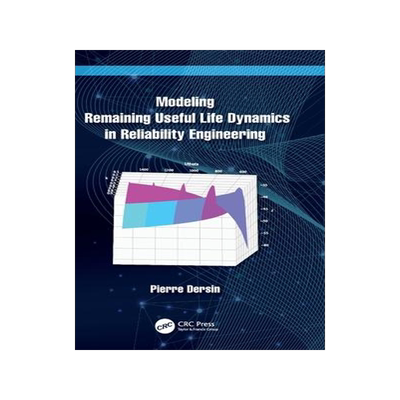 [预订]Modeling Remaining Useful Life Dynamics in Reliability Engineering 9781032168593