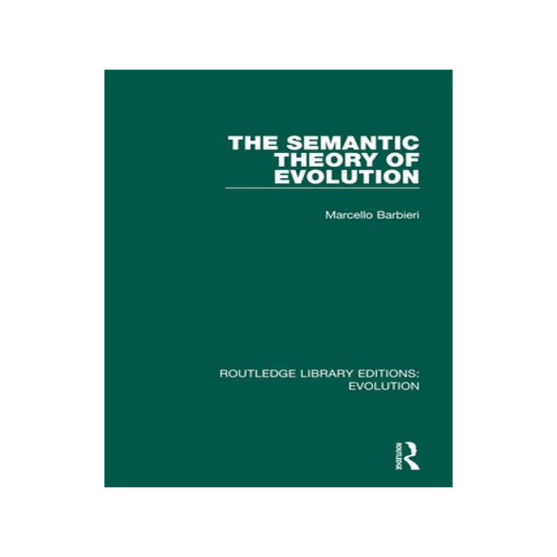 [预订]The Semantic Theory of Evolution 9780367258139