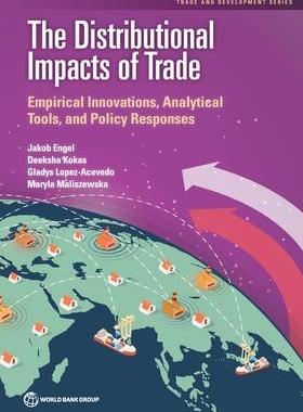 [预订]The Distributional impacts of Trade 9781464817045