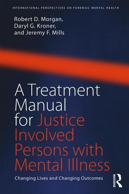 【预订】A Treatment Manual for Justice Involved Persons with Mental Illness