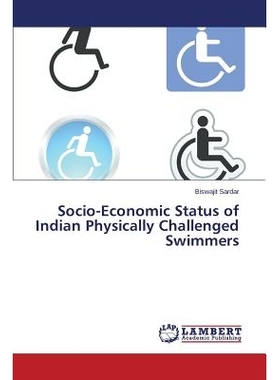 预订 Socio-Economic Status of Indian Physically Challenged Swimmers: 9783659580734