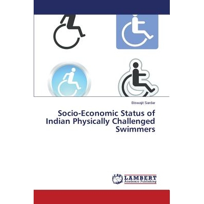 预订 Socio-Economic Status of Indian Physically Challenged Swimmers: 9783659580734