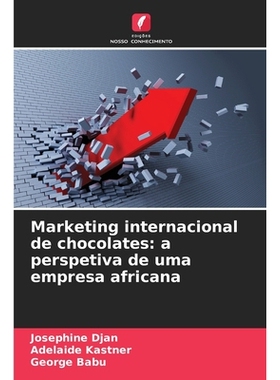 预订 Marketing internacional de chocolates: a perspetiva de uma empresa africana: 9786209336010