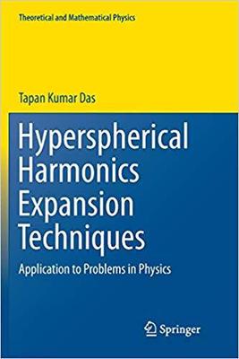 【预售】Hyperspherical Harmonics Expansion Techniques: Application to Problems in Physics