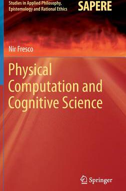 【预订】Physical Computation and Cognitive Science