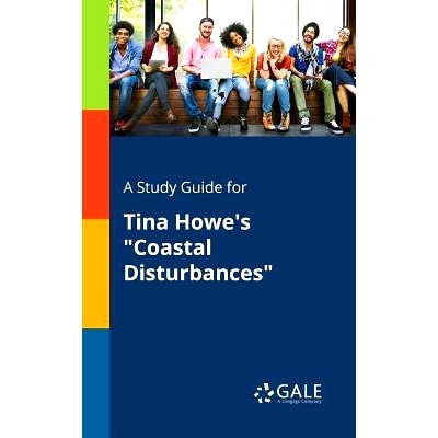 预订 A Study Guide for Tina Howe’s Coastal Disturbances: 9780270528855
