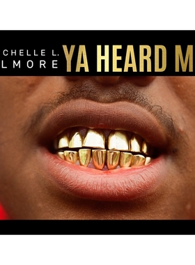 预订 Michelle L Elmore Ya Heard Me: 9780998748412