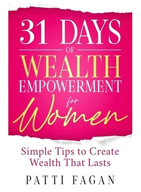 预订 31 Days of Wealth Empowerment for Women: Simple Tips to Create Wealth That Lasts: 9798990617810