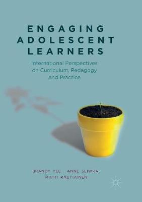 【预订】Engaging Adolescent Learners: International Perspectives on Curriculum, Pedagogy and Practice 书籍/杂志/报纸 原版其它 原图主图