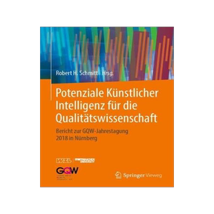 预订 Schmitt (Hrsg), Potenziale Künstlicher Intelligenz für die Qualitätswissenschaft
