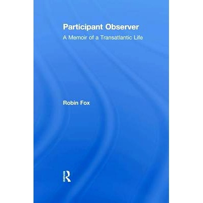 预订 Participant Observer: A Memoir of a Transatlantic Life: 9781138512962