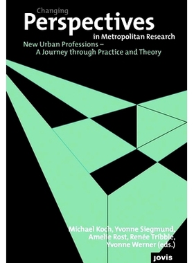 预订 New Urban Professions: A Journey through Practice and Theory: 9783868595154