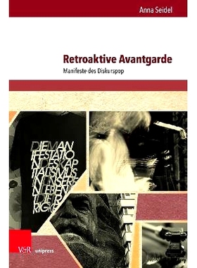 预订 Retroaktive Avantgarde: Manifeste des Diskurspop 话语流行的追溯性前卫宣言: 9783847113706