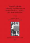 Explored 9781407314815 Production American 预订 Vessels Ceramics Archaeometry Applying their and South