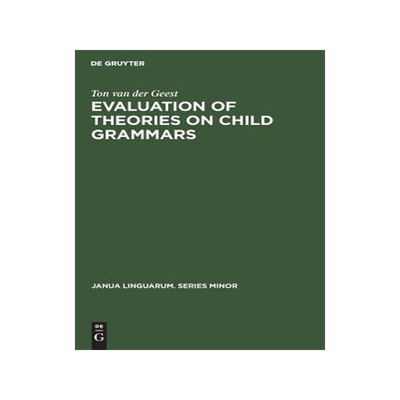 [预订]Evaluation of Theories on Child Grammars 9789027926258