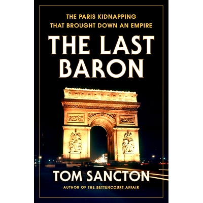 The Paris Kidnapping That Brought Down a