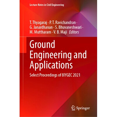预订 Ground Engineering and Applications: Select Proceedings of 8IYGEC 2021 地基工程与应用：第8届印度青年岩土工程师大会