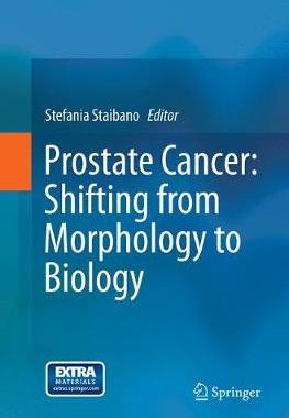 【预订】Prostate Cancer: Shifting from Morphology to Biology