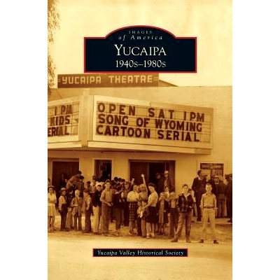 预订 Yucaipa: 1940s-1980s: 9781531646394