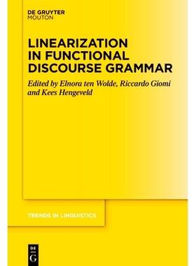 预订 Linearization in Functional Discourse Grammar 功能语篇语法中的线性化: 9783111517049