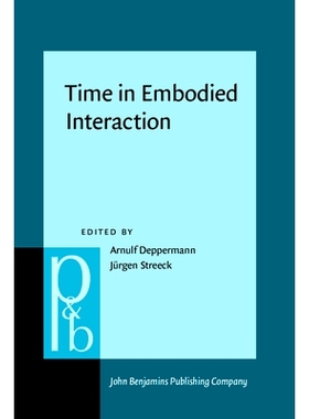 预订 Time in Embodied Interaction. Synchronicity and sequentiality of multimodal resources. 体现互动的时间：多模资源的同