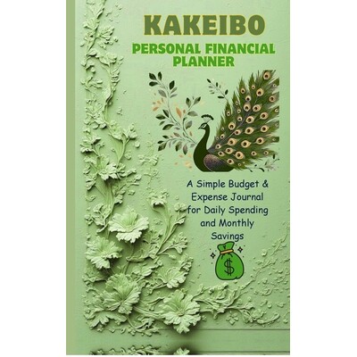 预订 Kakeibo Personal Finance Planner: A Simple Budget & Expense Journal for Daily Spending and Monthly Savings 97989026