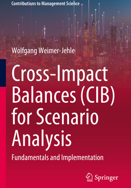 预订 Cross-Impact Balances (CIB) for Scenario Analysis