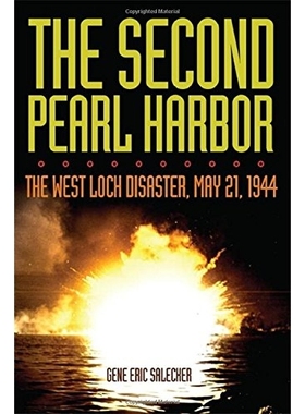 预订 Second Pearl Harbor: The West Loch Disaster, May 21, 1944 *珍珠港：西海湾灾难 1944年5月21日: 9780806144764