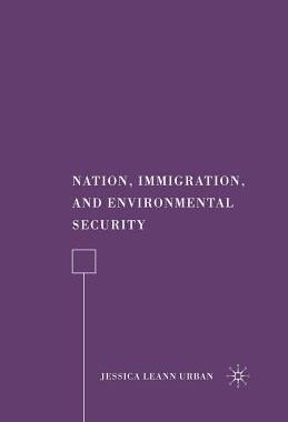 【预订】Nation, Immigration, and Environmental Security