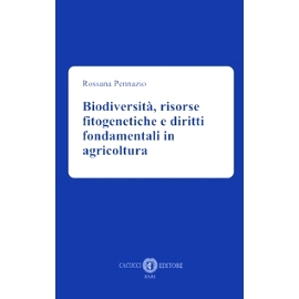 预订 Biodiversità, risorse fitogenetiche e diritti fondamentali in agricoltura: 9791259653819