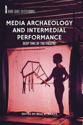 【预订】Media Archaeology and Intermedial Performance