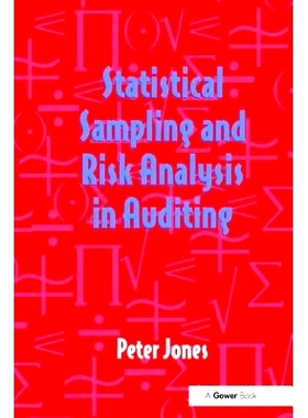 预订 Statistical Sampling and Risk Analysis in Auditing 审计中的统计抽样与风险分析: 9781138263215