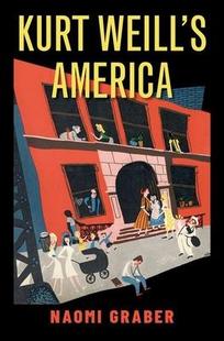 America Weill’s Kurt 9780190906580 预订