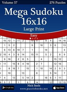 [预订]Mega Sudoku 16x16 Large Print - Easy - Volume 57 - 276 Logic Puzzles 9781505649314