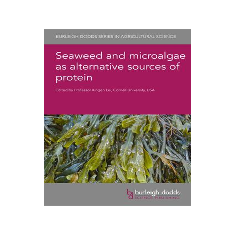 [预订]Seaweed and microalgae as alternative sources of protein 9781786766205