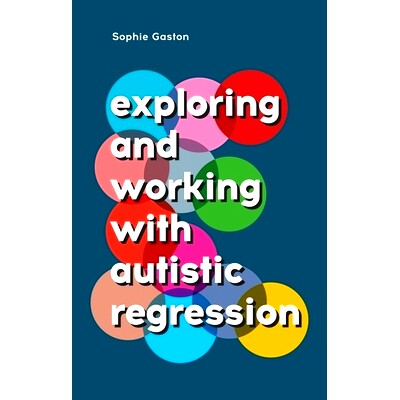 预订 Exploring and Working with Autistic Regression: 9781839974373
