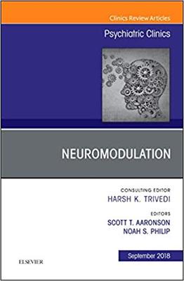 【预售】Neuromodulation, An Issue of Psychiatric Clinics of North America