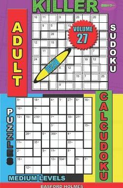 [预订]Adult sudoku jigsaw Killer. Calcudoku puzzles. Medium levels.: Fitnes brain sudoku. 9781081891114